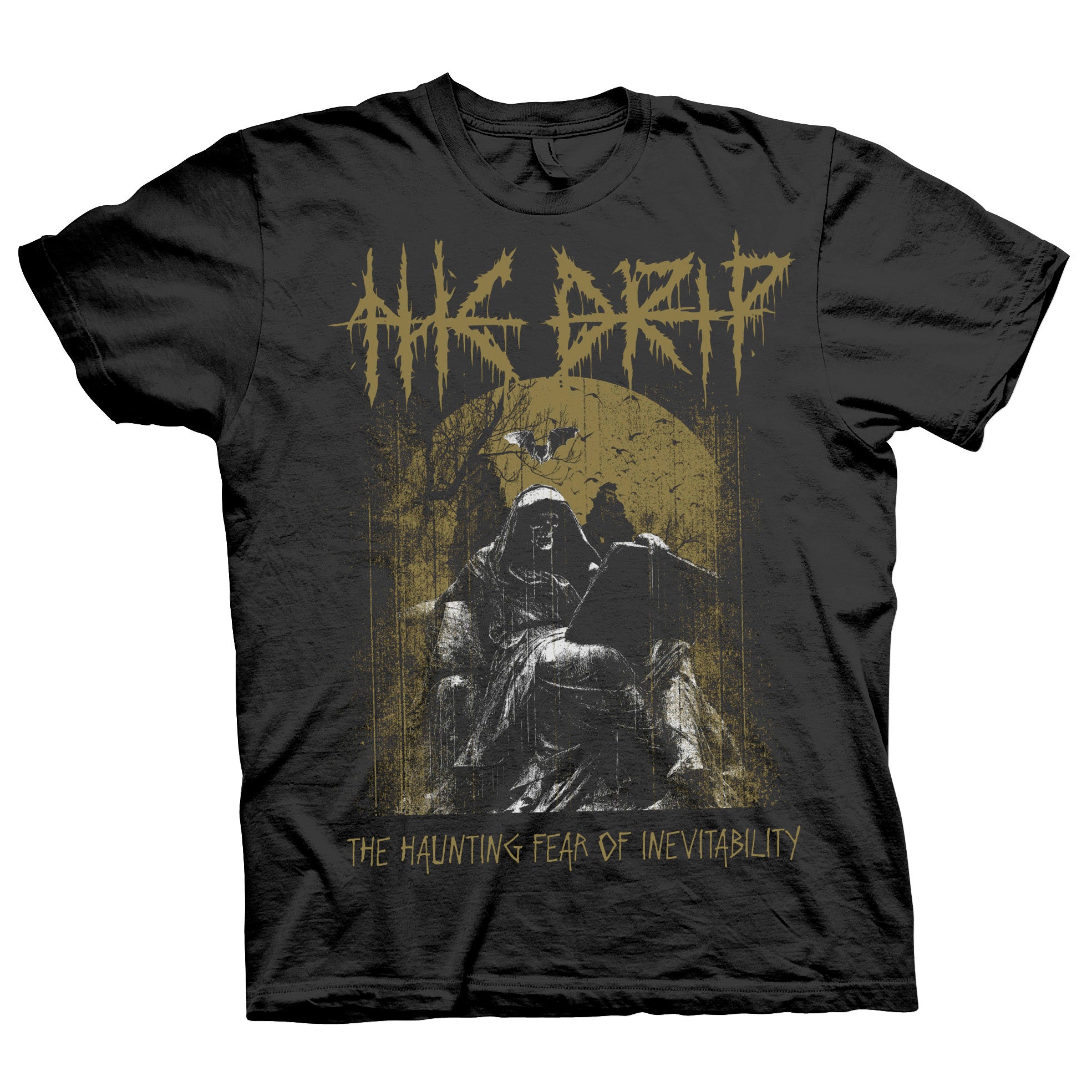The Drip "The Haunting Fear of Inevitability" T-Shirt