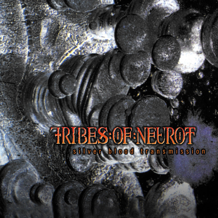 Tribes of Neurot "Silver Blood Transmission" CD