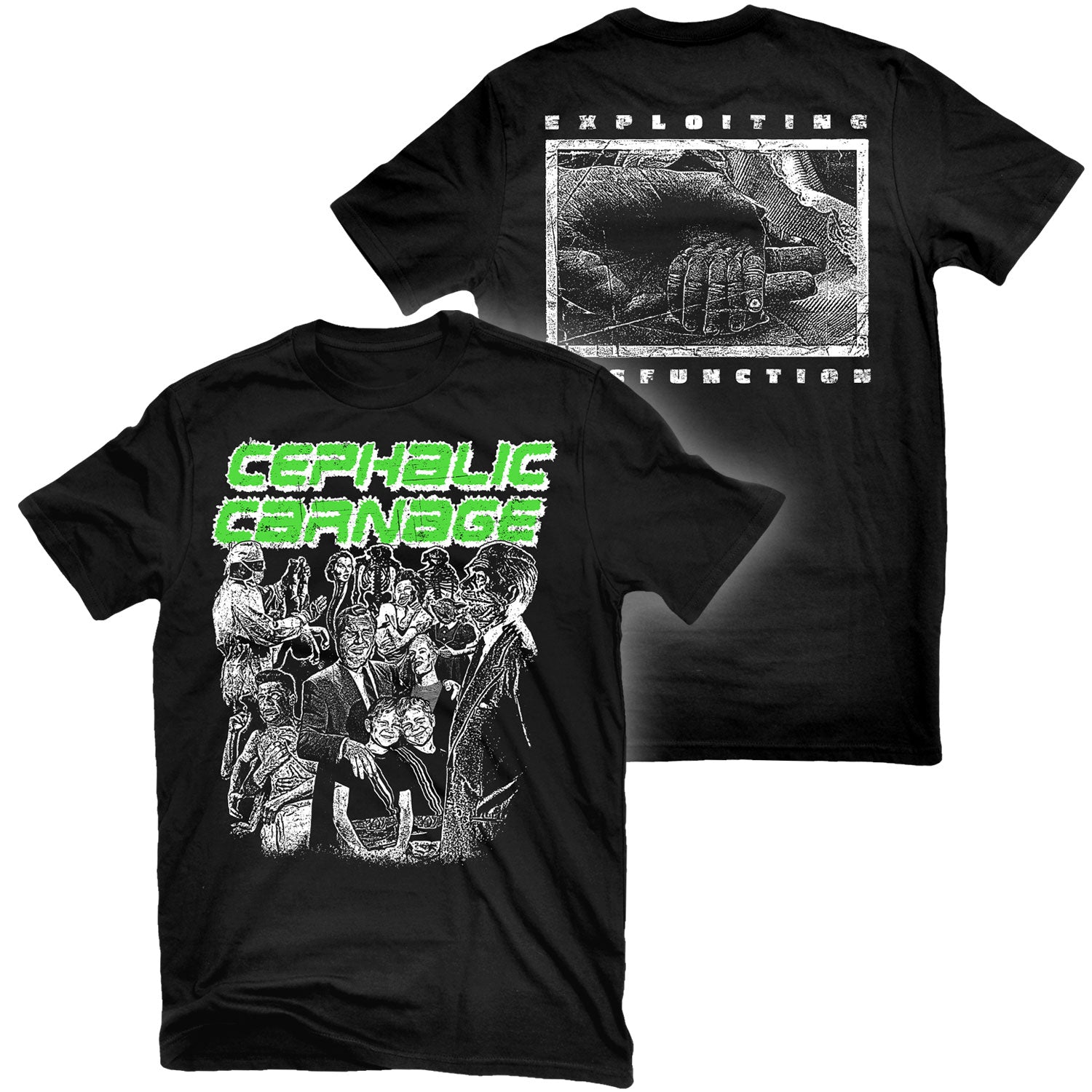 Cephalic Carnage "Exploiting Dysfunction" T-Shirt