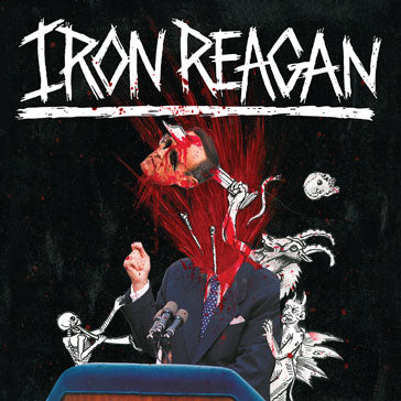 Iron Reagan "The Tyranny Of Will" CD