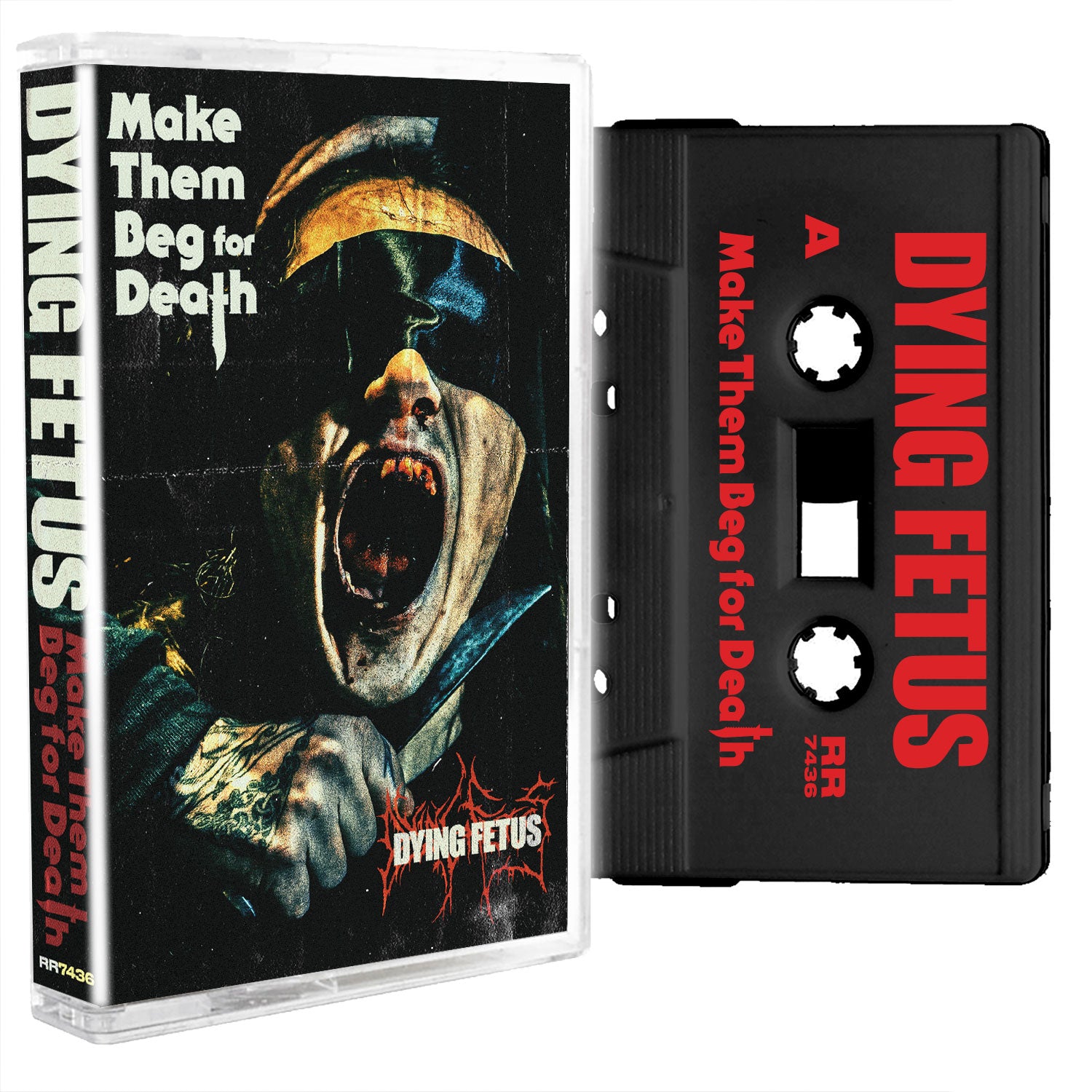 Dying Fetus "Make Them Beg For Death" Cassette
