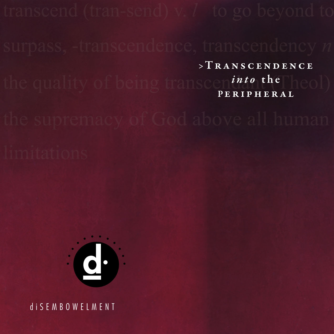 洋楽 diSEMBOWELMENT / Transcendence Into The Disembowelment 