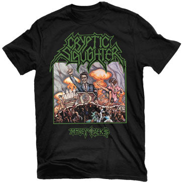 Cryptic Slaughter "Money Talks" T-Shirt