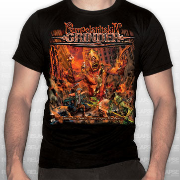 Rumpelstiltskin Grinder "Living for Death, Destroying the Rest" T-Shirt