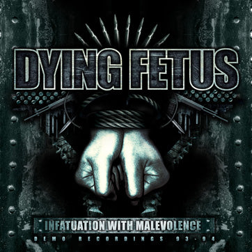 Dying Fetus "Infatuation With Malevolence (Reissue)" CD